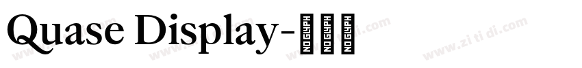 Quase Display字体转换 Quase Display字体转换